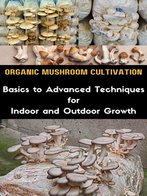 cover image of Organic Mushroom Cultivation